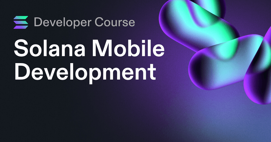 Solana Mobile Development