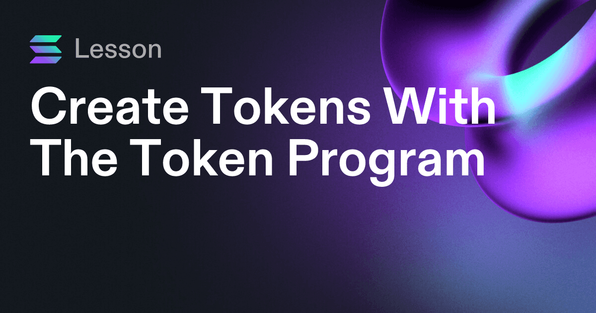 Create Tokens With The Token Program