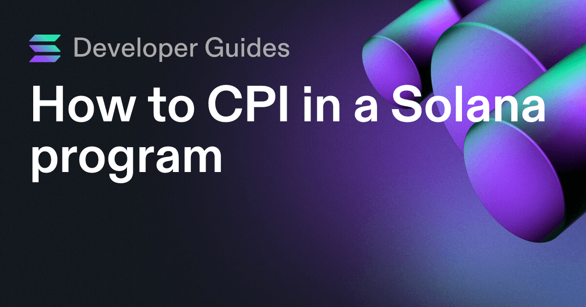 How to CPI in a Solana program