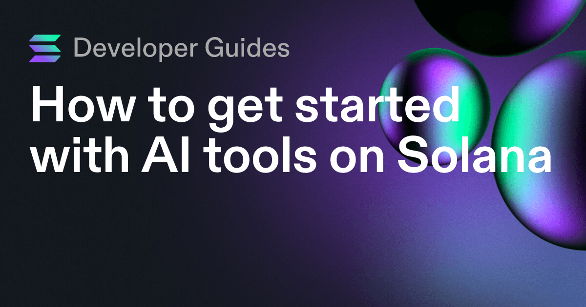 How to get started with AI tools on Solana